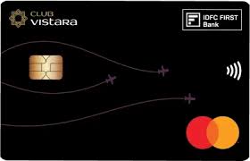 Club Vistara IDFC FIRST Credit Card