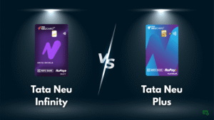 Tata Neu Infinity vs Plus HDFC Credit Card: Rewards & Benefits Compared